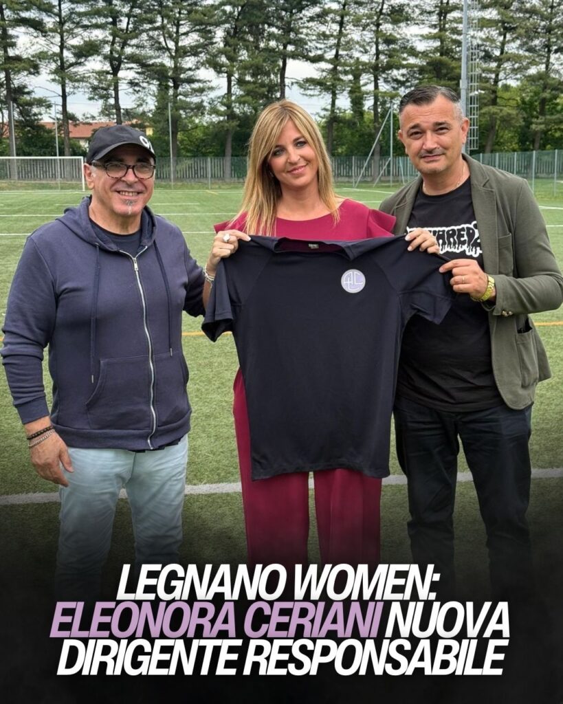 Legnano Women: Eleonora Ceriani nuova dirigente responsabile